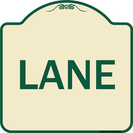 Signmission Designer Series Sign-Lane, Tan & Green Heavy-Gauge Aluminum Sign, 18" x 18", TG-1818-23890 A-DES-TG-1818-23890